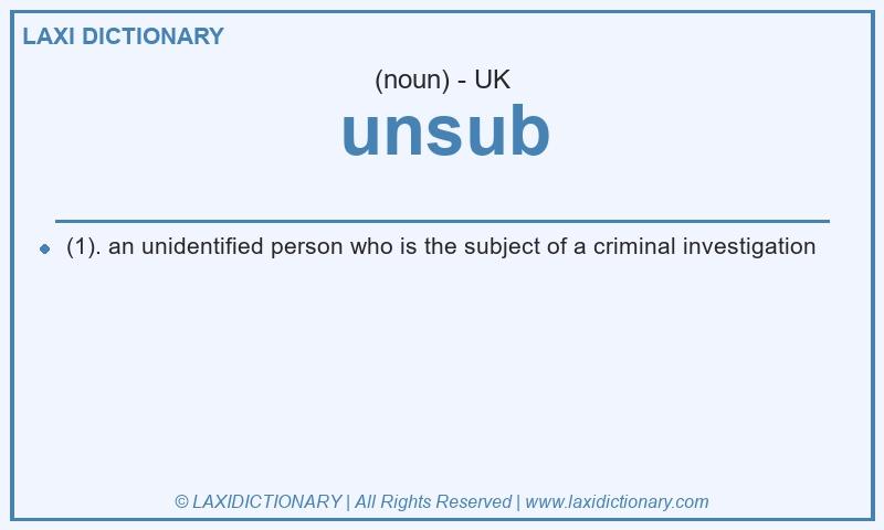 Definition unsub in British English