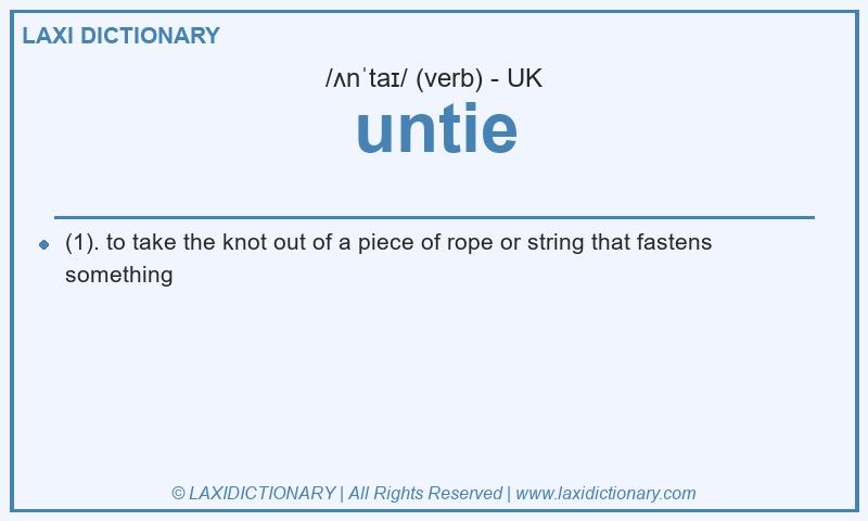 Definition untie in British English