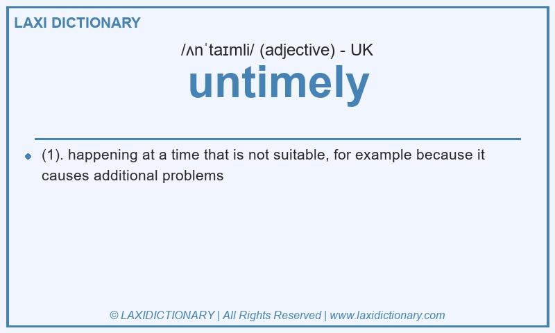 Definition untimely in British English