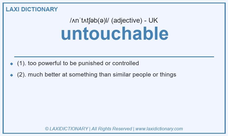 Definition untouchable in British English