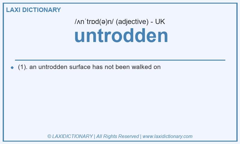 Definition untrodden in British English