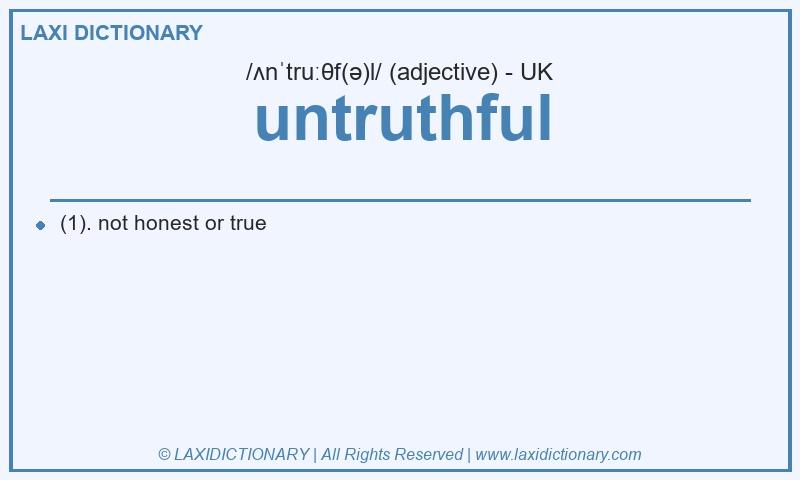 Definition untruthful in British English