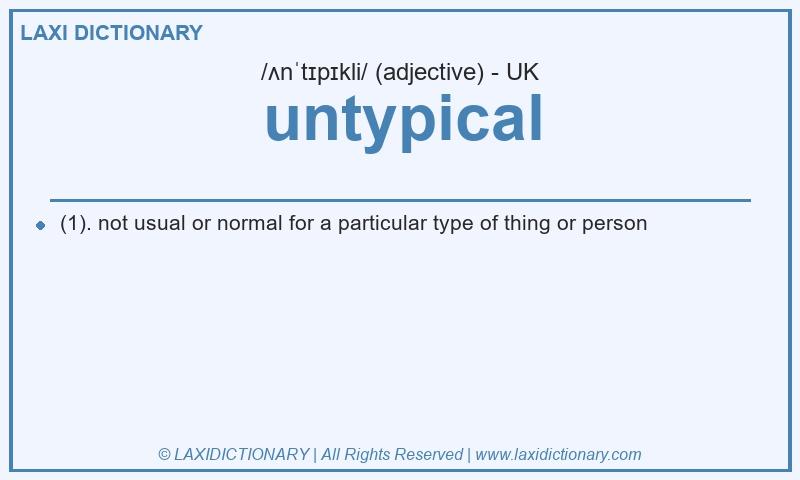 Definition untypical in British English