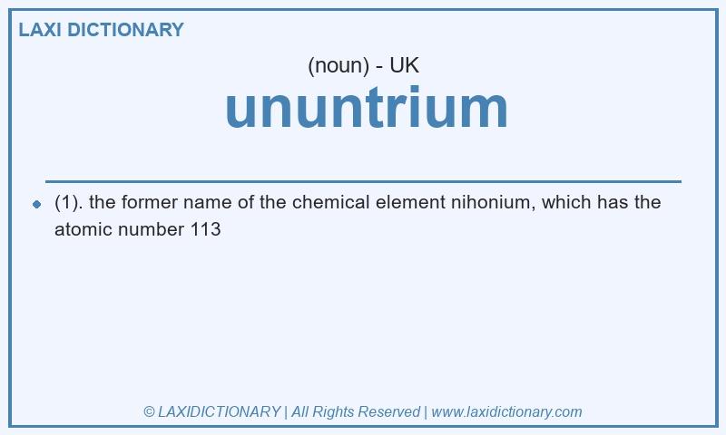 Definition ununtrium in British English