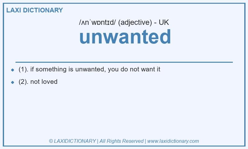Definition unwanted in British English