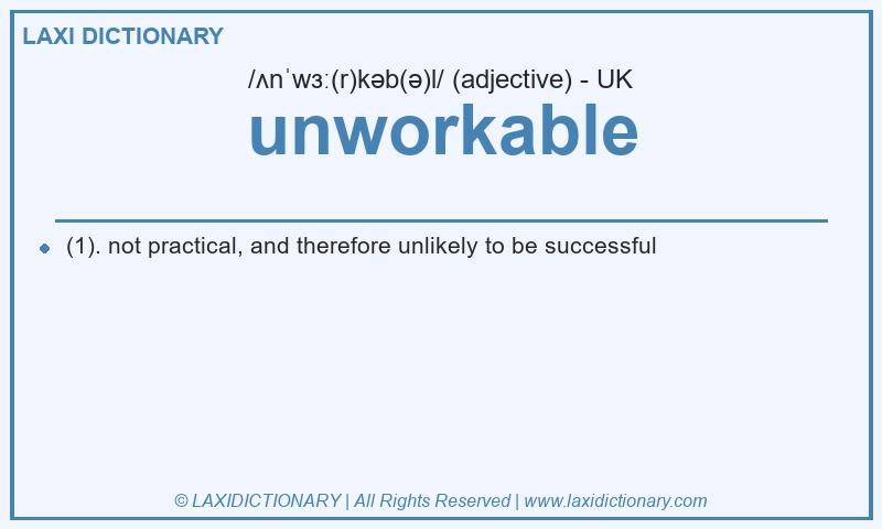 Definition unworkable in British English
