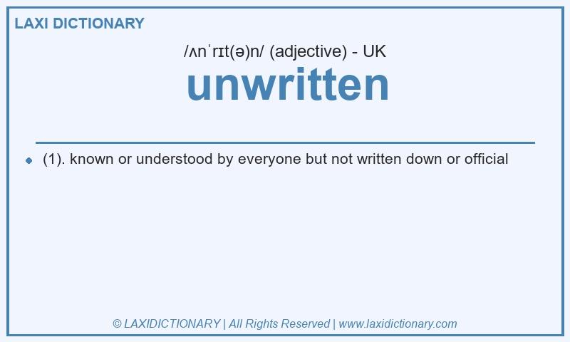 Definition unwritten in British English