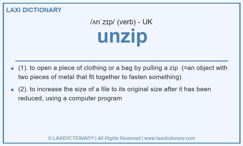 Definition unzip in British English