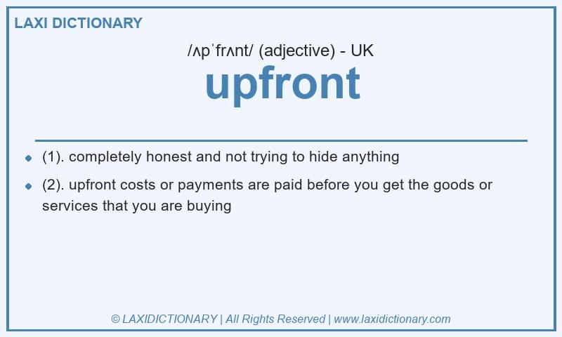 Definition upfront in British English