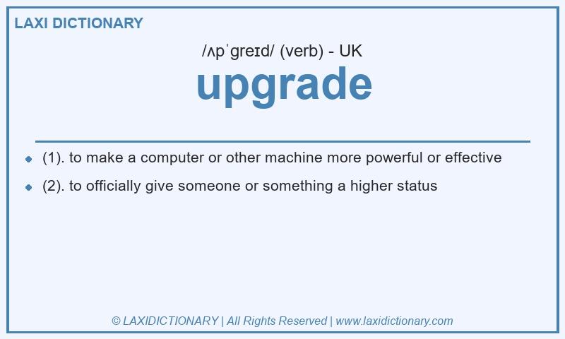 Definition upgrade in British English