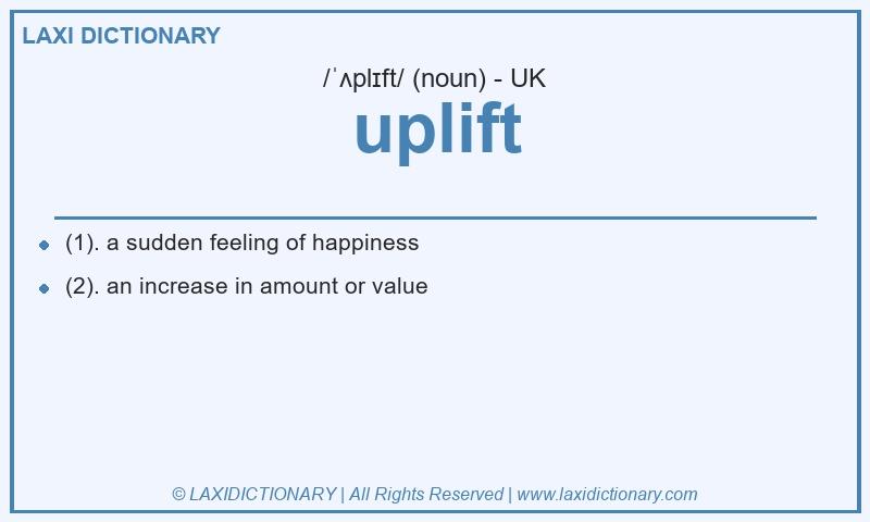 Definition uplift in British English