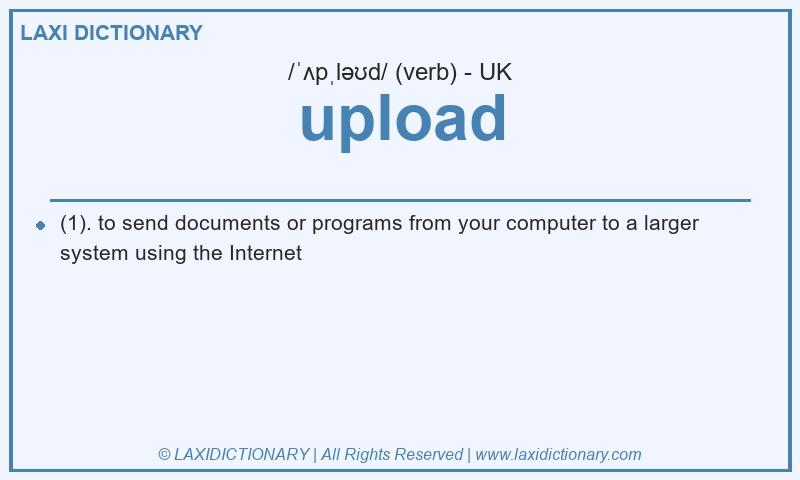 Definition upload in British English
