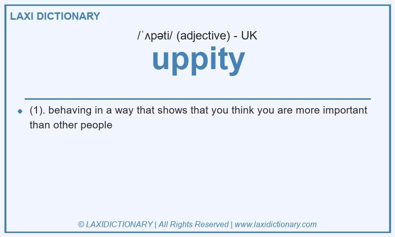 Definition uppity in British English