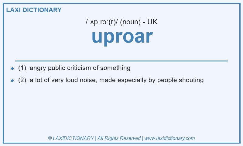 Definition uproar in British English
