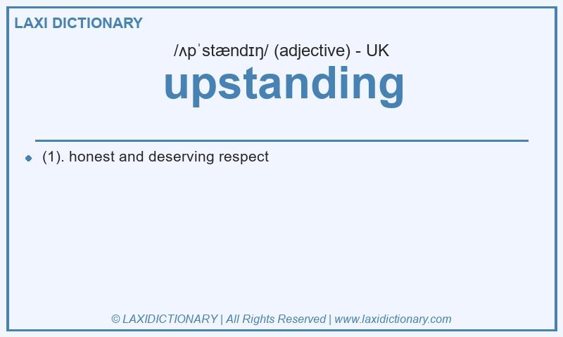 Definition upstanding in British English