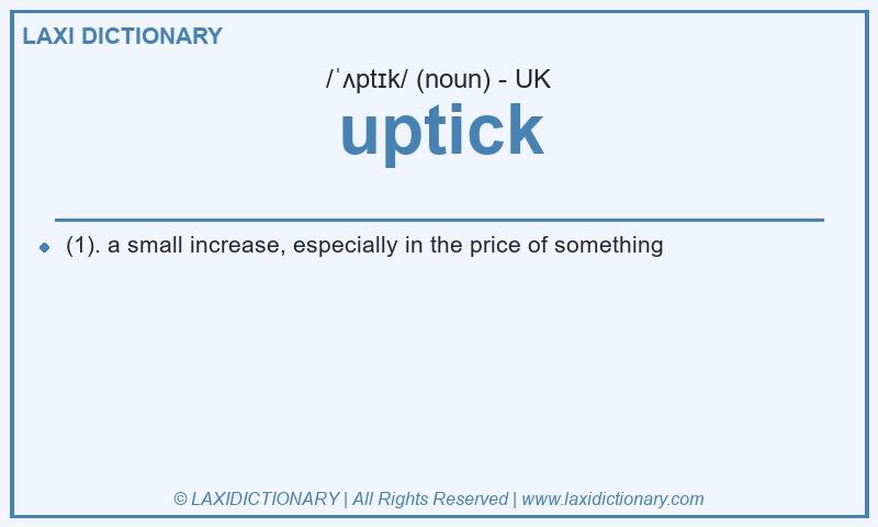 Definition uptick in British English