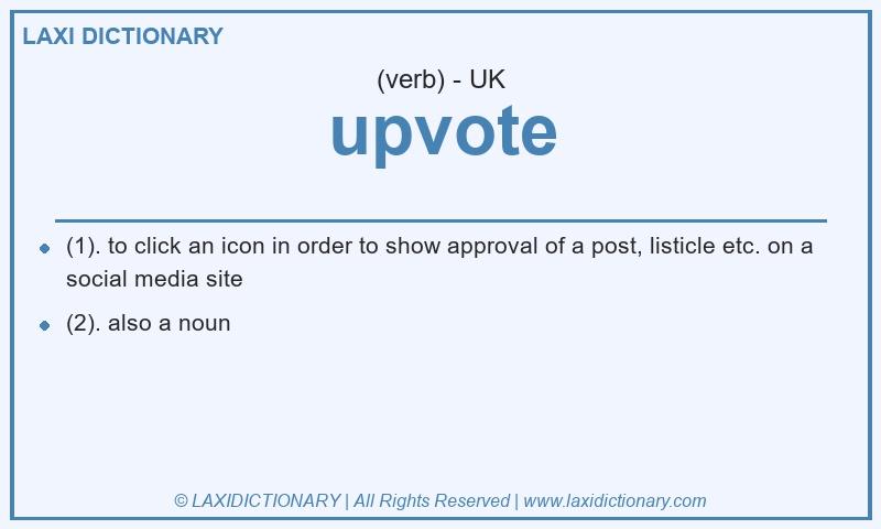 Definition upvote in British English