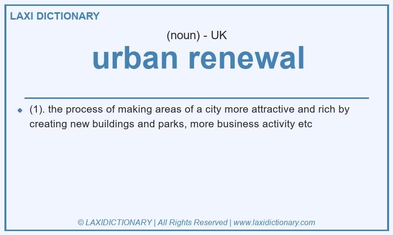 Definition urban renewal in British English
