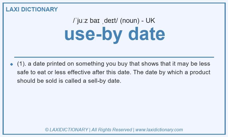Definition use-by date in British English