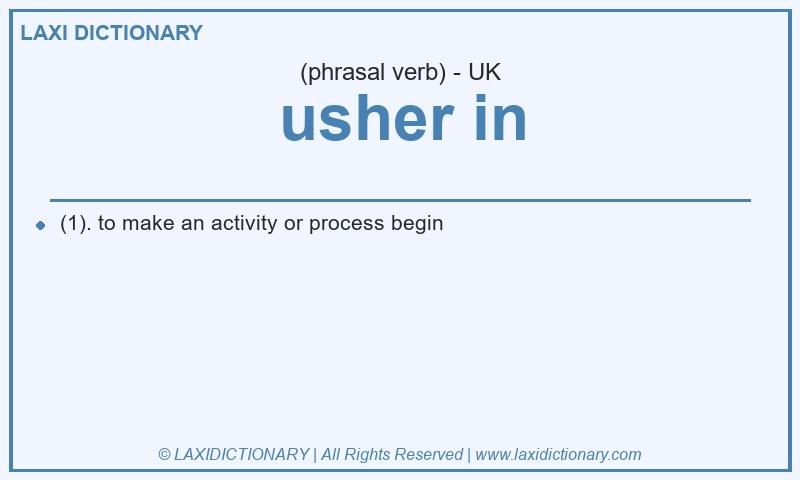 Definition usher in in British English