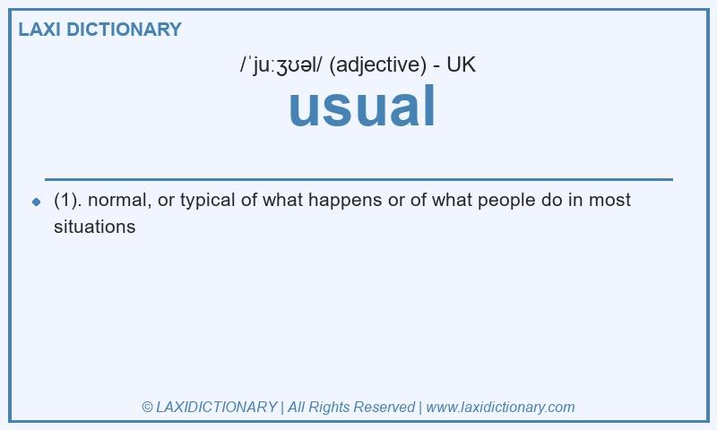 Definition usual in British English