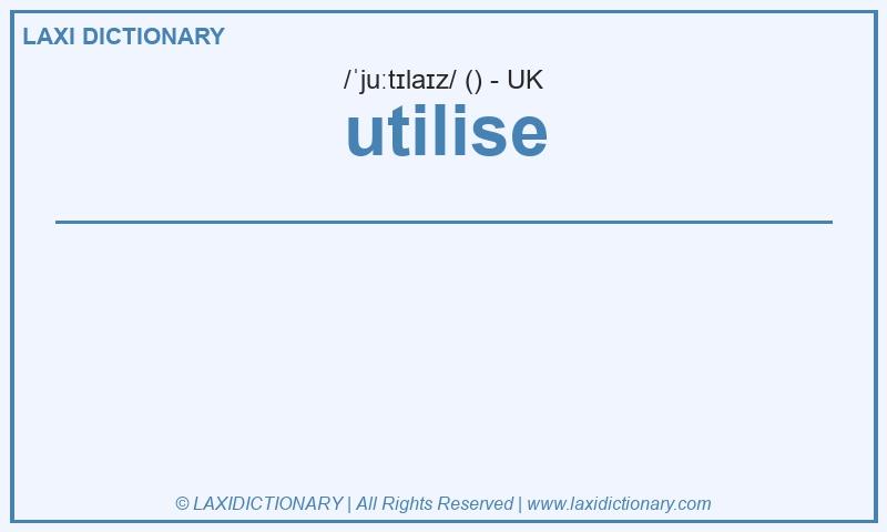 Definition utilise in British English