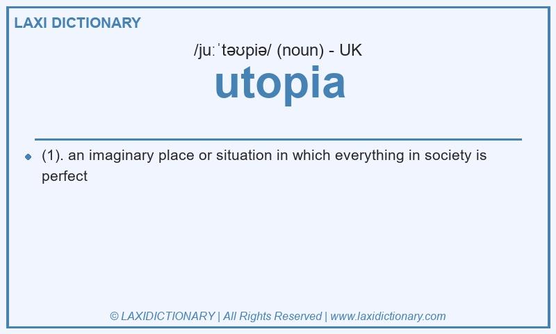 Definition utopia in British English