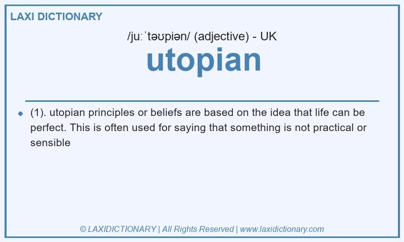 Definition utopian in British English