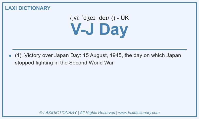 Definition V-J Day in British English