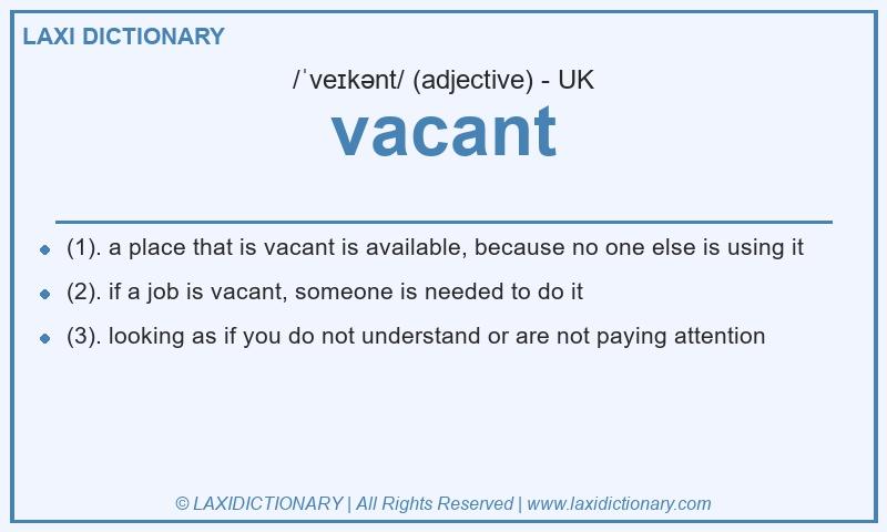 Definition vacant in British English