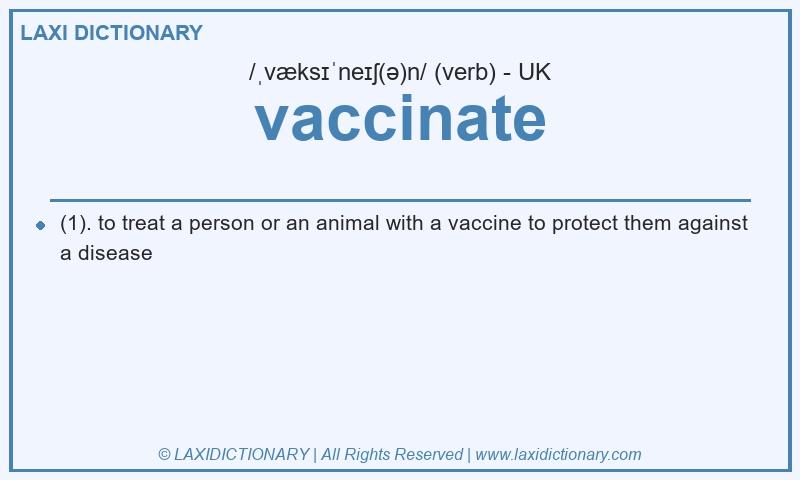 Definition vaccinate in British English