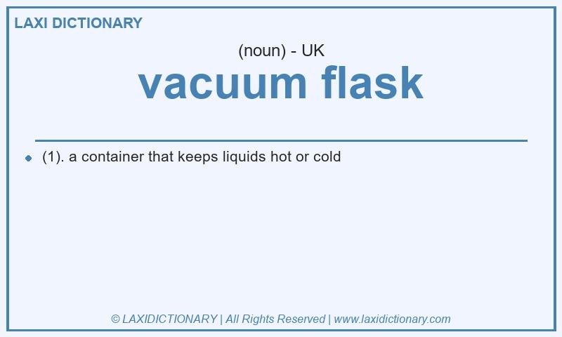Definition vacuum flask in British English