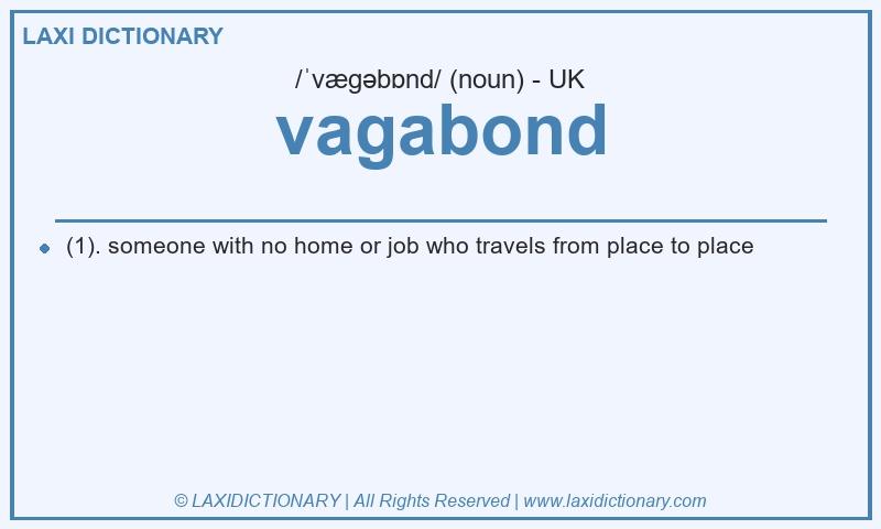 Definition vagabond in British English