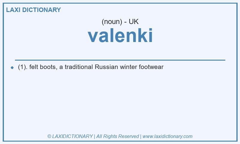 Definition valenki in British English