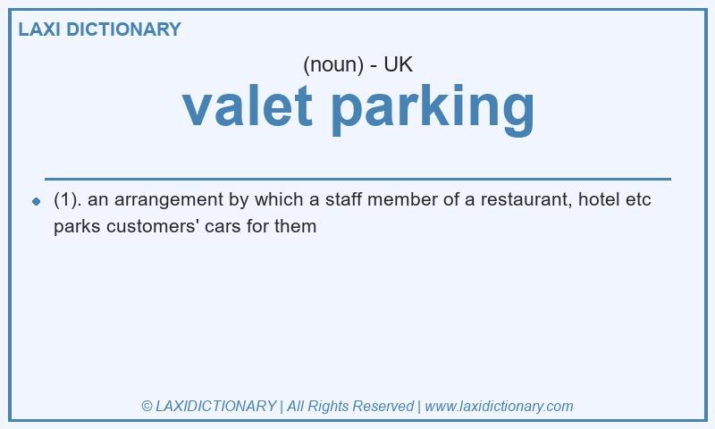 Definition valet parking in British English