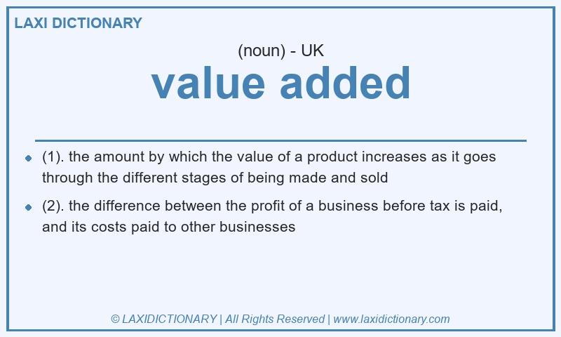 Definition value added in British English
