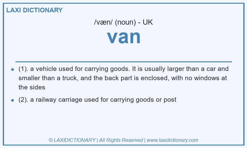 Definition van in British English