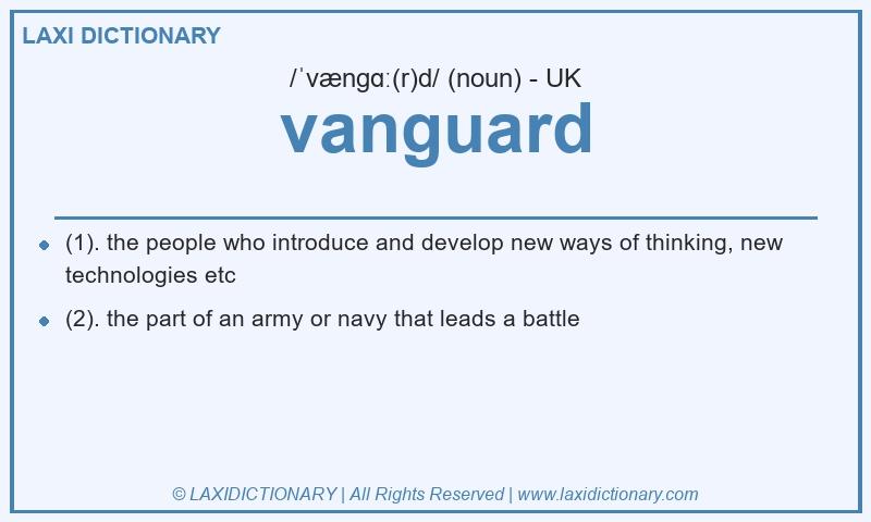 Definition vanguard in British English