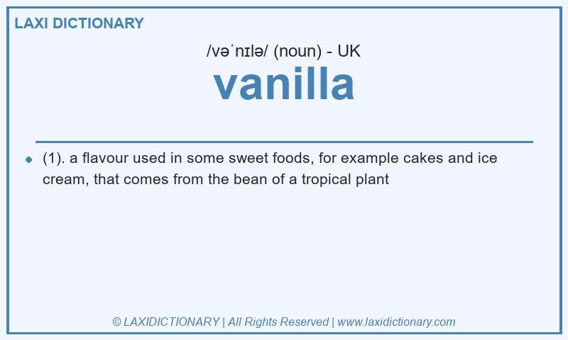 Definition vanilla in British English