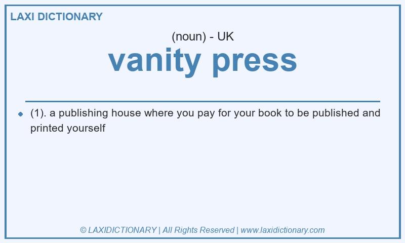 Definition vanity press in British English