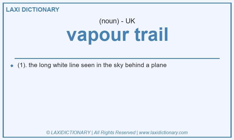 Definition vapour trail in British English