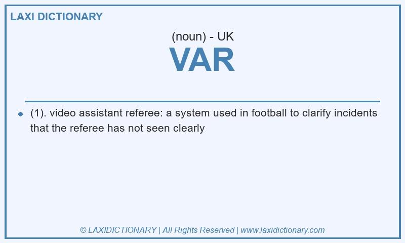 Definition VAR in British English