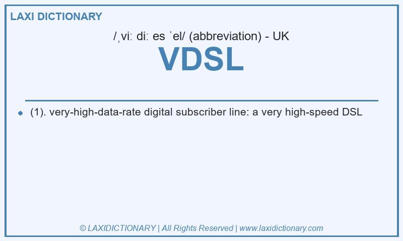 Definition VDSL in British English