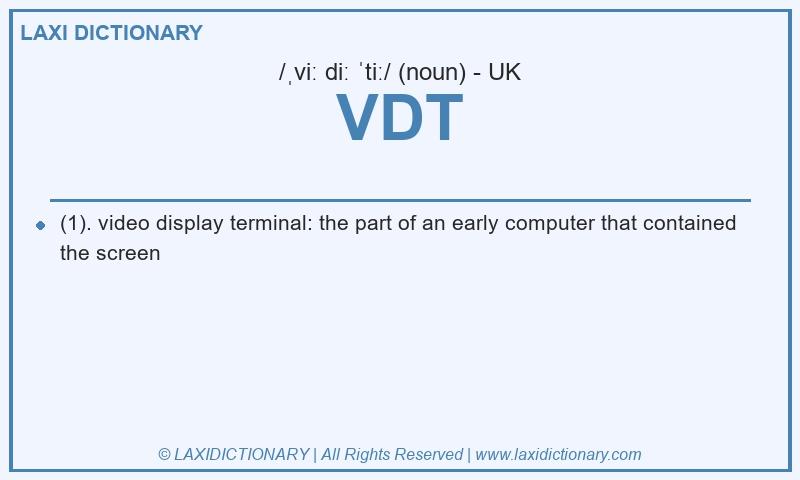 Definition VDT in British English