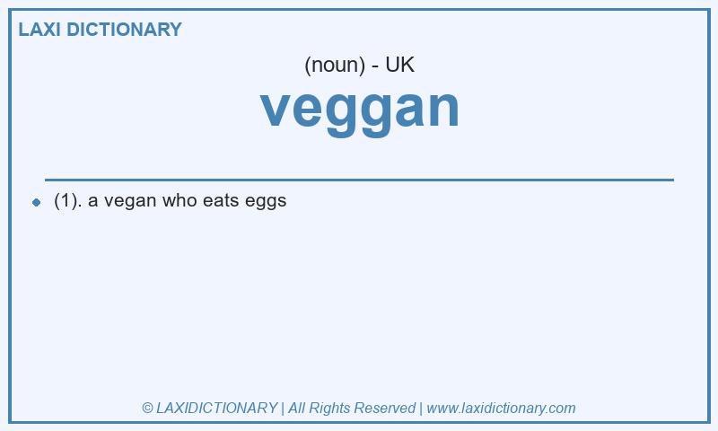 Definition veggan in British English