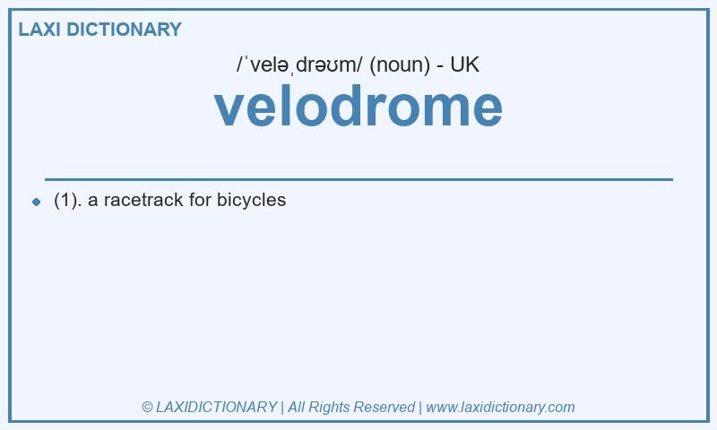 Definition velodrome in British English