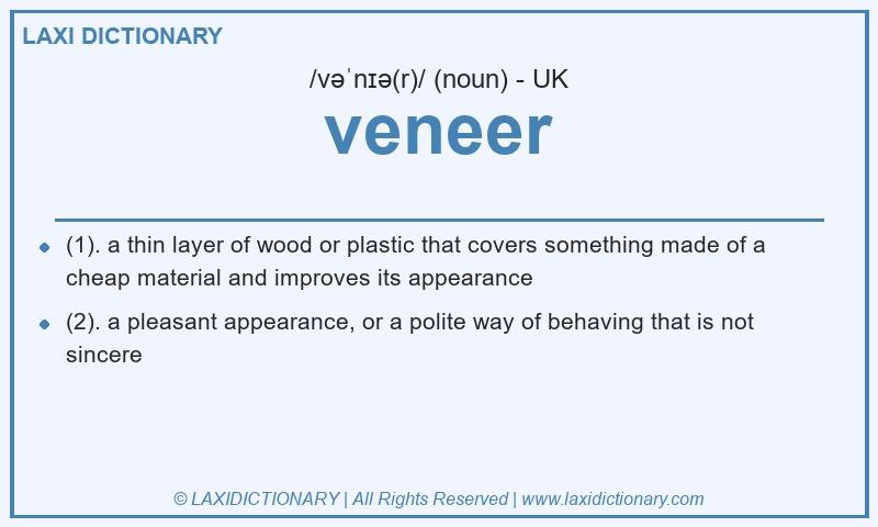 Definition veneer in British English