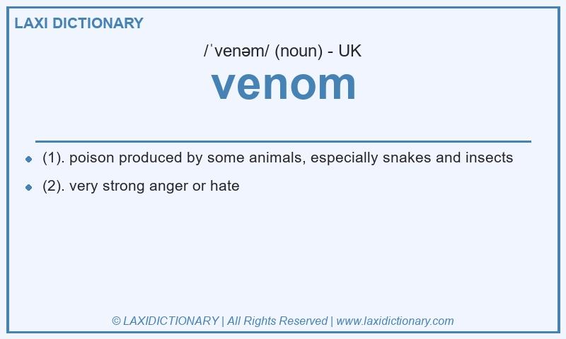 Definition venom in British English
