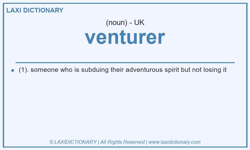 Definition venturer in British English