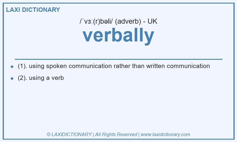 Definition verbally in British English